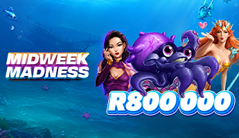 MIDWEEK MADNESS R800 000