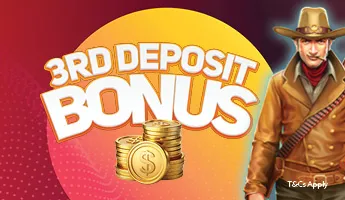 THIRD DEPOSIT BONUS